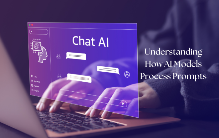 Foundations of Prompt Engineering 1: Understanding How AI Models Process Prompts
